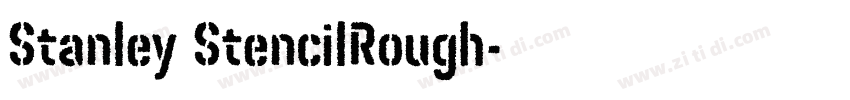 Stanley StencilRough字体转换
